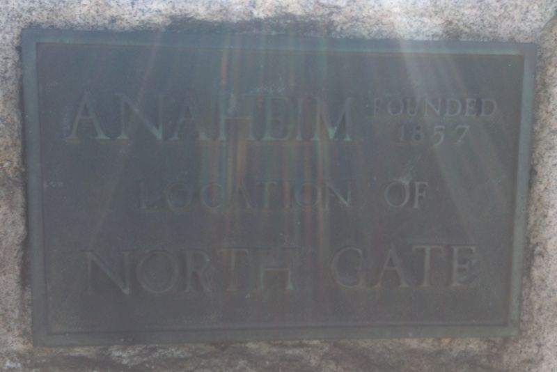 NO. 112 NORTH GATE OF CITY OF ANAHEIM - Private Plaque
