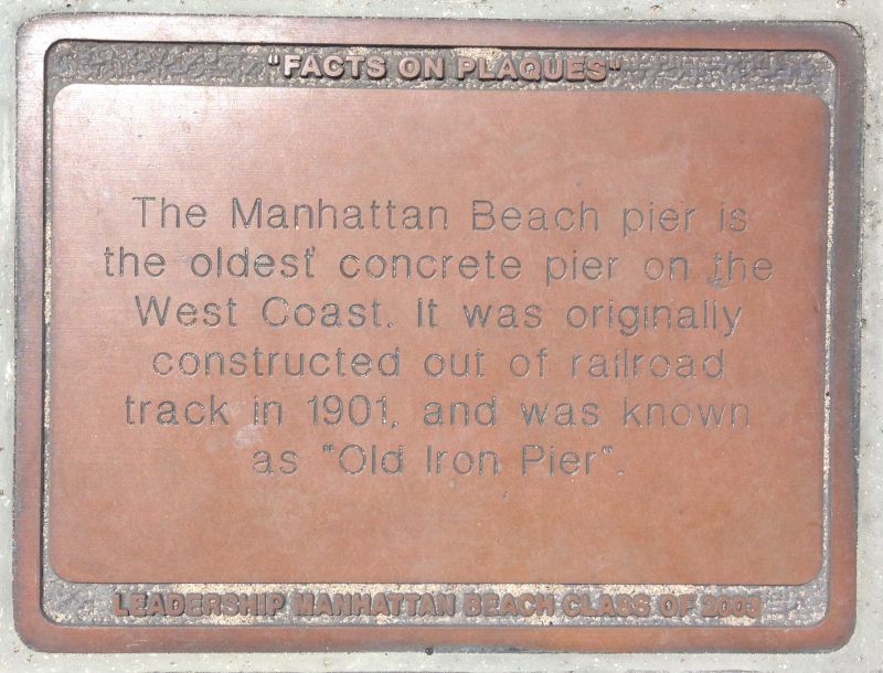 CHL #1018 MANHATTAN BEACH STATE PIER - Private Plaque