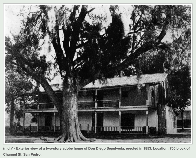 NO. 380 SITE OF HOME OF DIEGO SEPÚLVEDA - Two-story adobe home of Don Diego Sepulveda