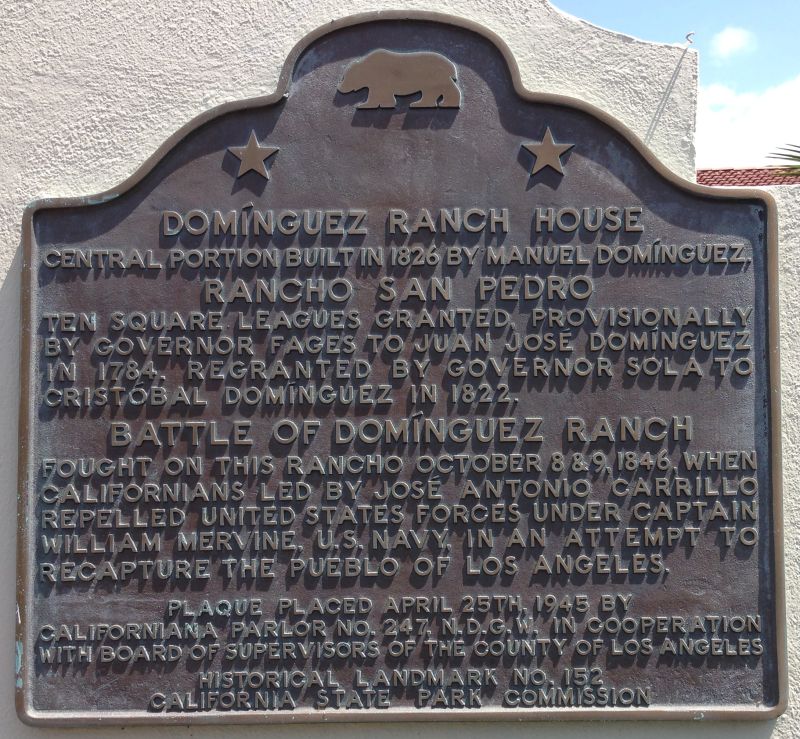 NO. 152 DOMINGUEZ RANCH HOUSE - State Plaque