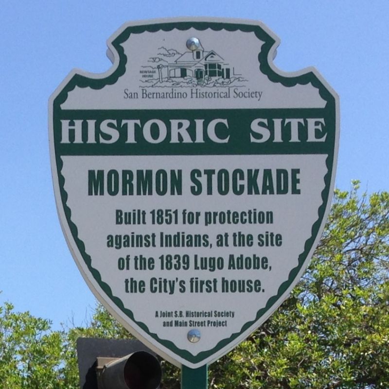 NO. 44 SITE OF MORMON STOCKADE - Street Sign