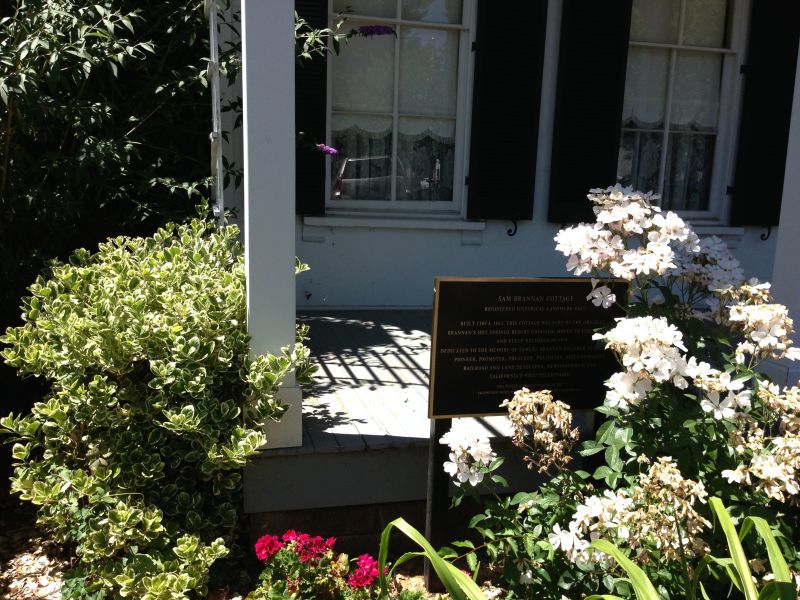 NO. 685 SAM BRANNAN COTTAGE - Plaque