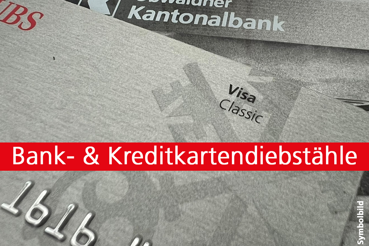 Kanton Obwalden - Diebstähle von Bank- & Kreditkarten
