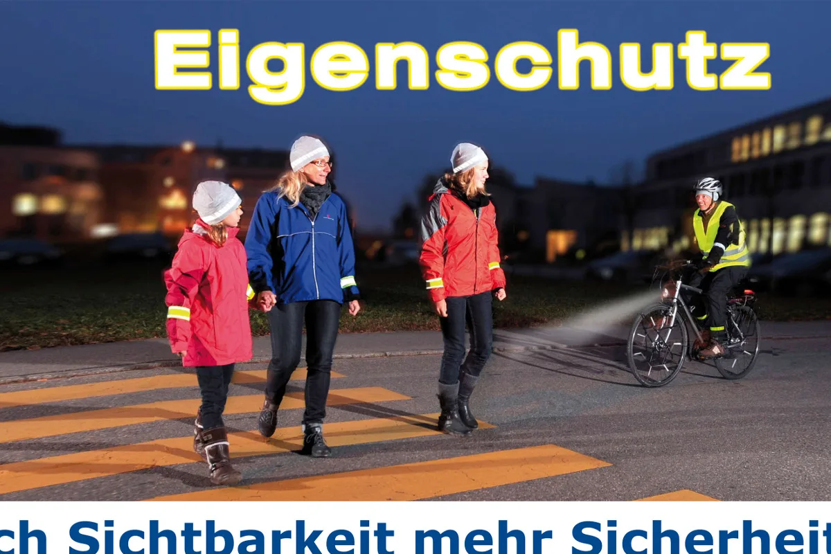 "Eigenschutz - Durch Sichtbarkeit mehr Sicherheit!"
