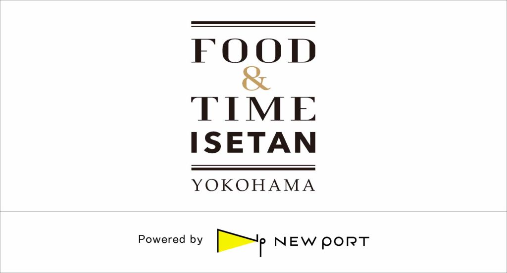 FOOD&TIME ISETAN YOKOHAMA