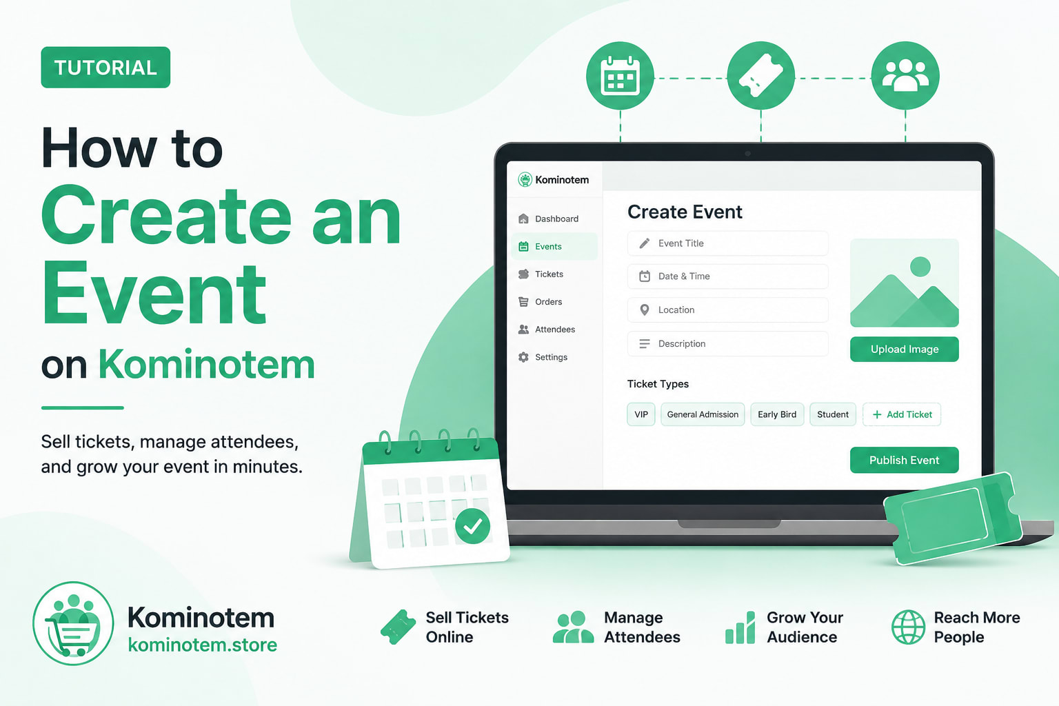 Create an event on Kominotem and sell tickets online.