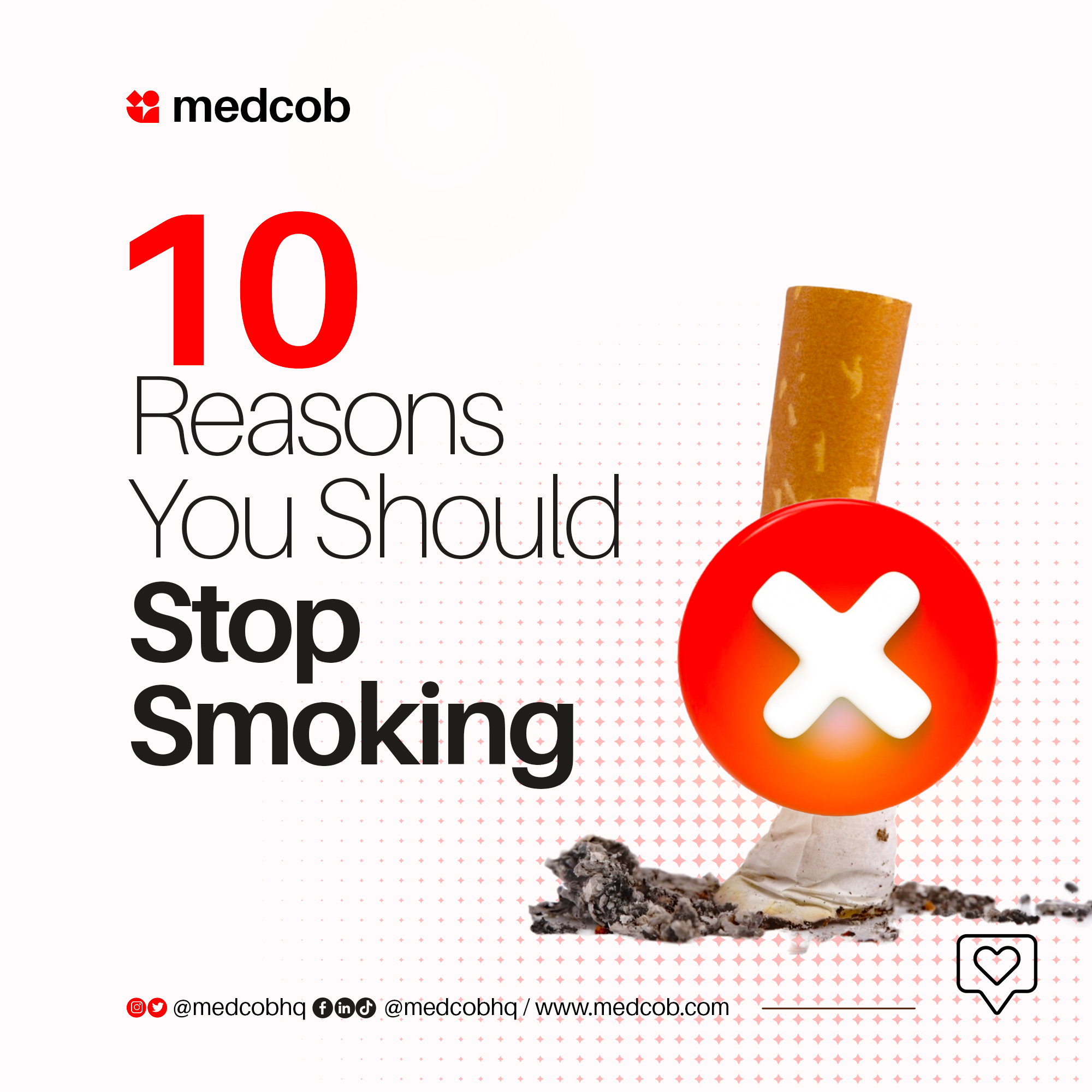 10 REASONS YOU SHOULD STOP SMOKING