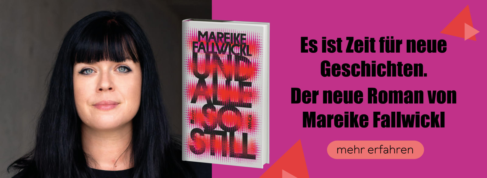 Es ist Zeit für neue Geschichten. Der neue Roman von Mareike Fallwickl.