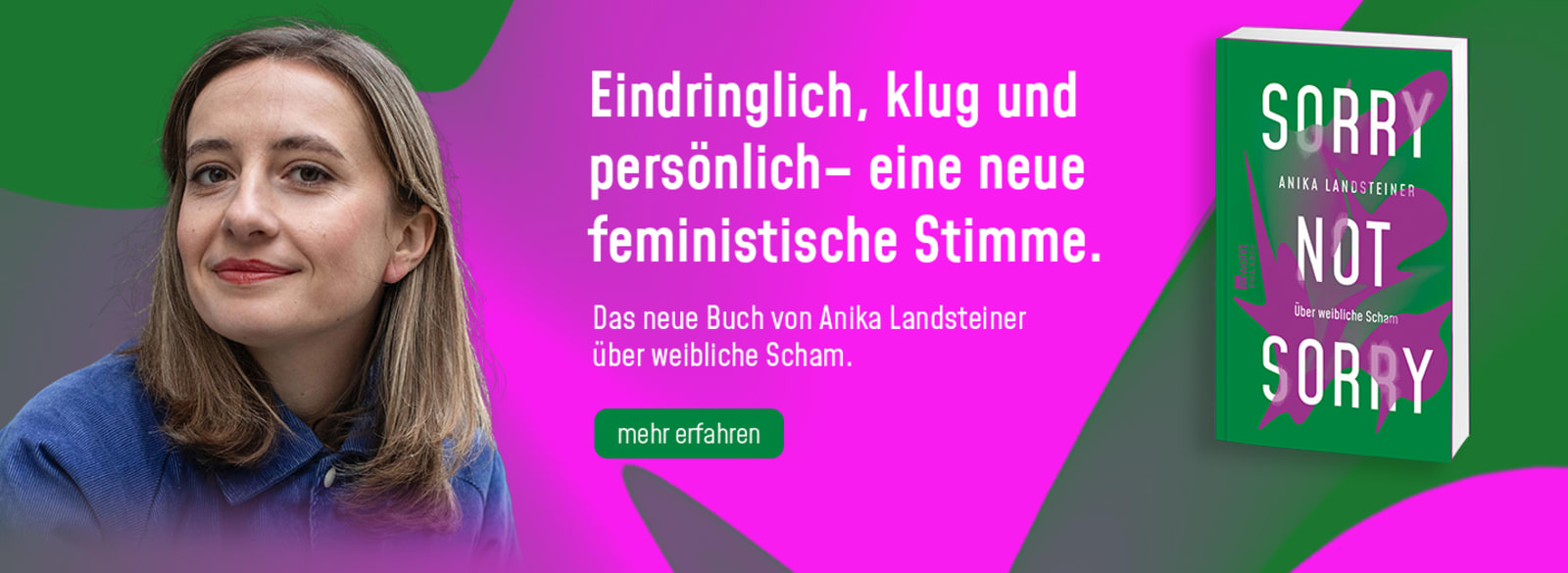 Eindringlich, klug und persönlich - eine neue feministische Stimme.