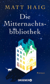 Matt Haig: Die Mitternachtsbibliothek