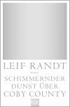 Schimmernder Dunst über CobyCounty
