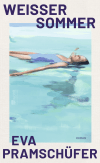 Buchcover von Weißer Sommer von Eva Pramschüfer