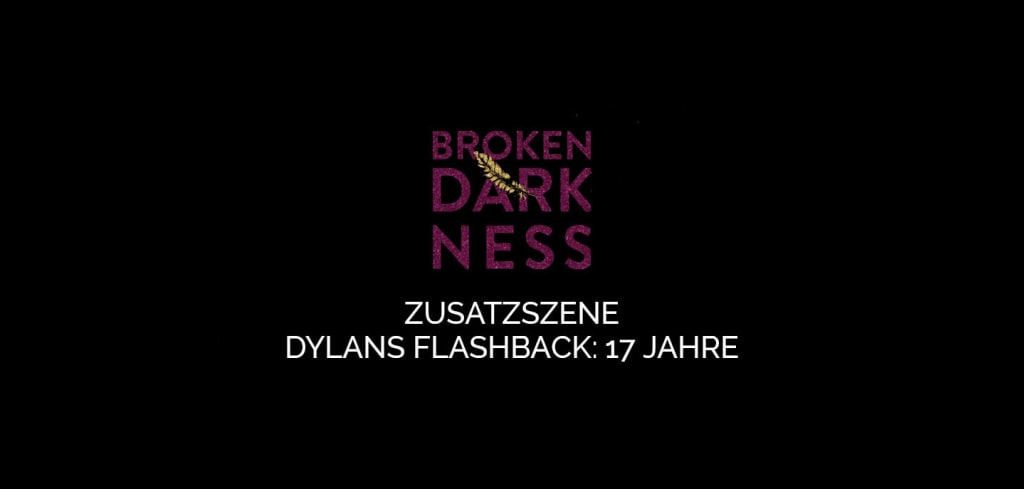 Kostenlose Zusatzszene: Dylans Flashbacks - 17 Jahre