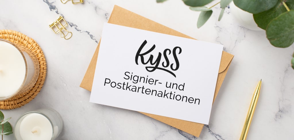 Signier- und Postkartenaktionen von KYSS