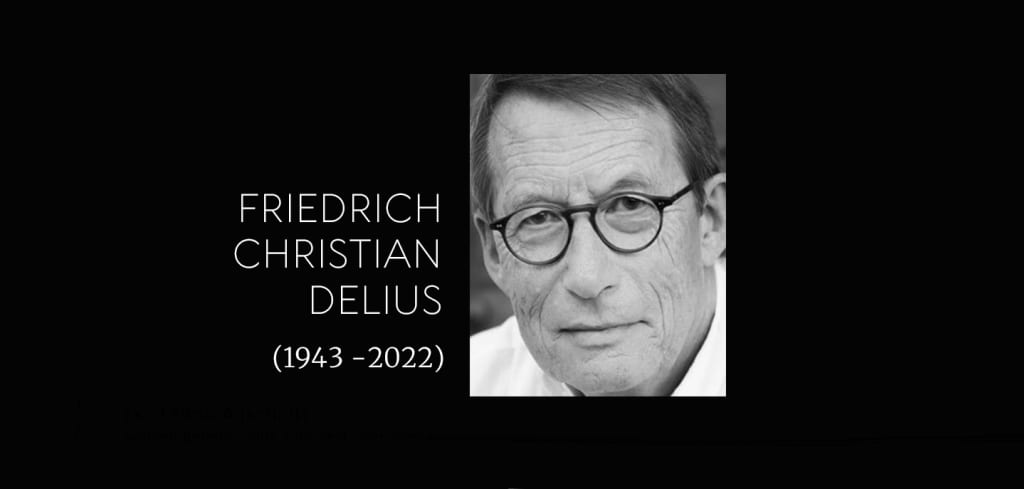 Friedrich Christian Delius (1943-2022)