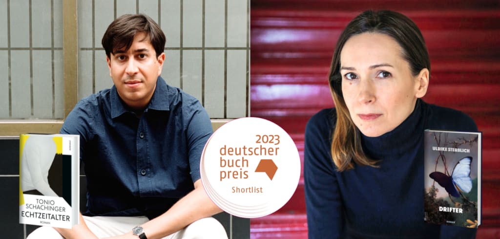 Tonio Schachinger und Ulrike Sterblich auf der Shortlist für den Deutschen Buchpreis 2023