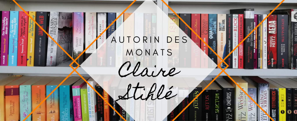 Autor des Monats: Claire Stihlé
