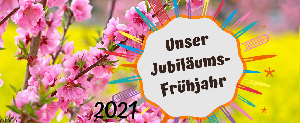 Unser Jubiläums-Frühjahr