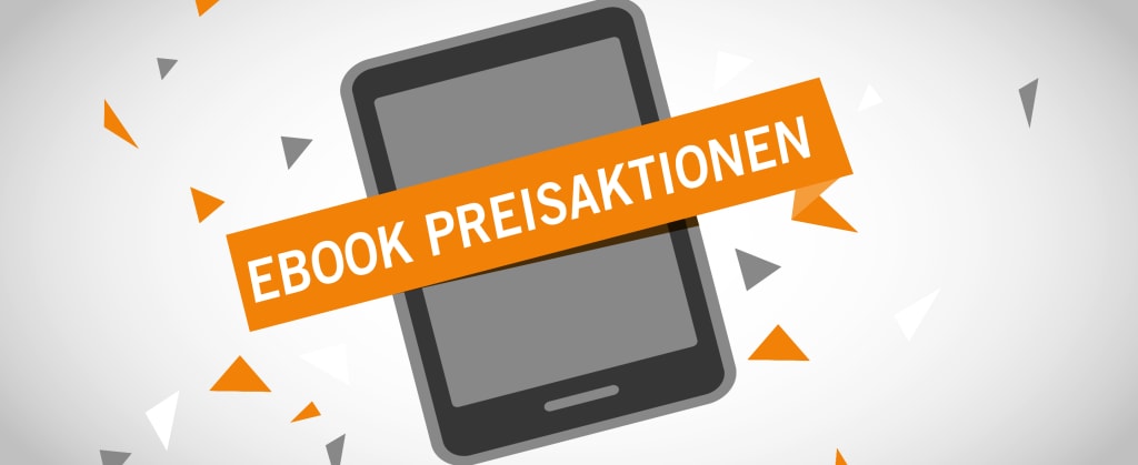 Tablet auf weißem Hintergrund, orangenes Banner mit Aufschrift "Ebook Preisaktionen" darüber
