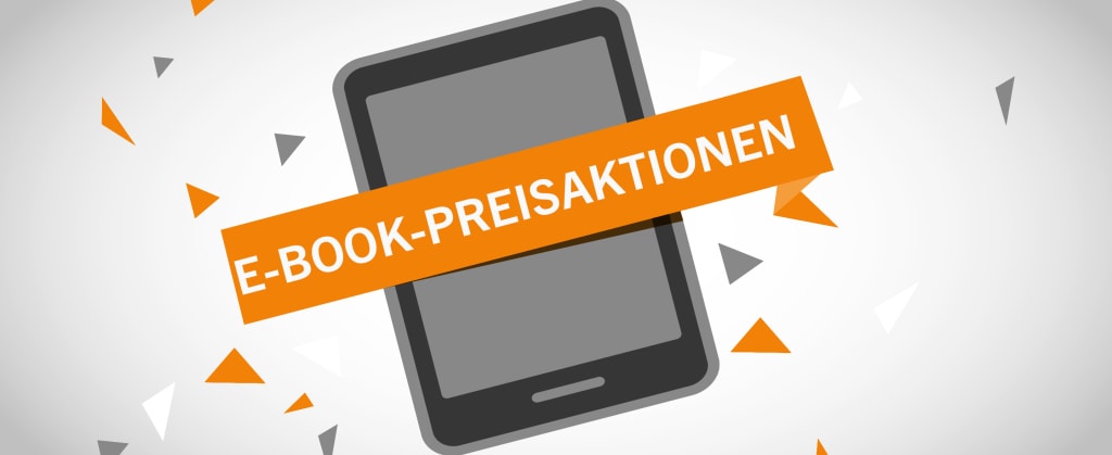 Tablet auf weißem Hintergrund, orangenes Banner mit Aufschrift "E-Book Preisaktionen" darüber
