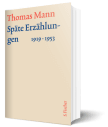 GKFA - Band 6: Späte Erzählungen 1919-1953 - Thomas Mann - Text