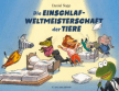 Die Einschlafweltmeisterschaft der Tiere_Daniel Napp