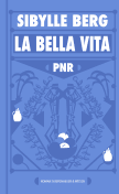 PNR: La Bella Vita