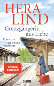Hera Lind: Grenzgängerin aus Liebe