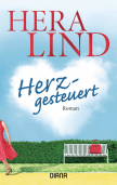 Hera Lind, Herzgesteuert