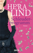 Hera Lind, Schleuderprogramm