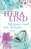 Hera Lind, Männer sind wie Schuhe