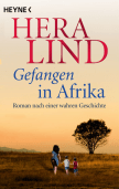 Hera Lind, Gefangen in Afrika
