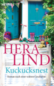 Hera Lind, Kuckucksnest