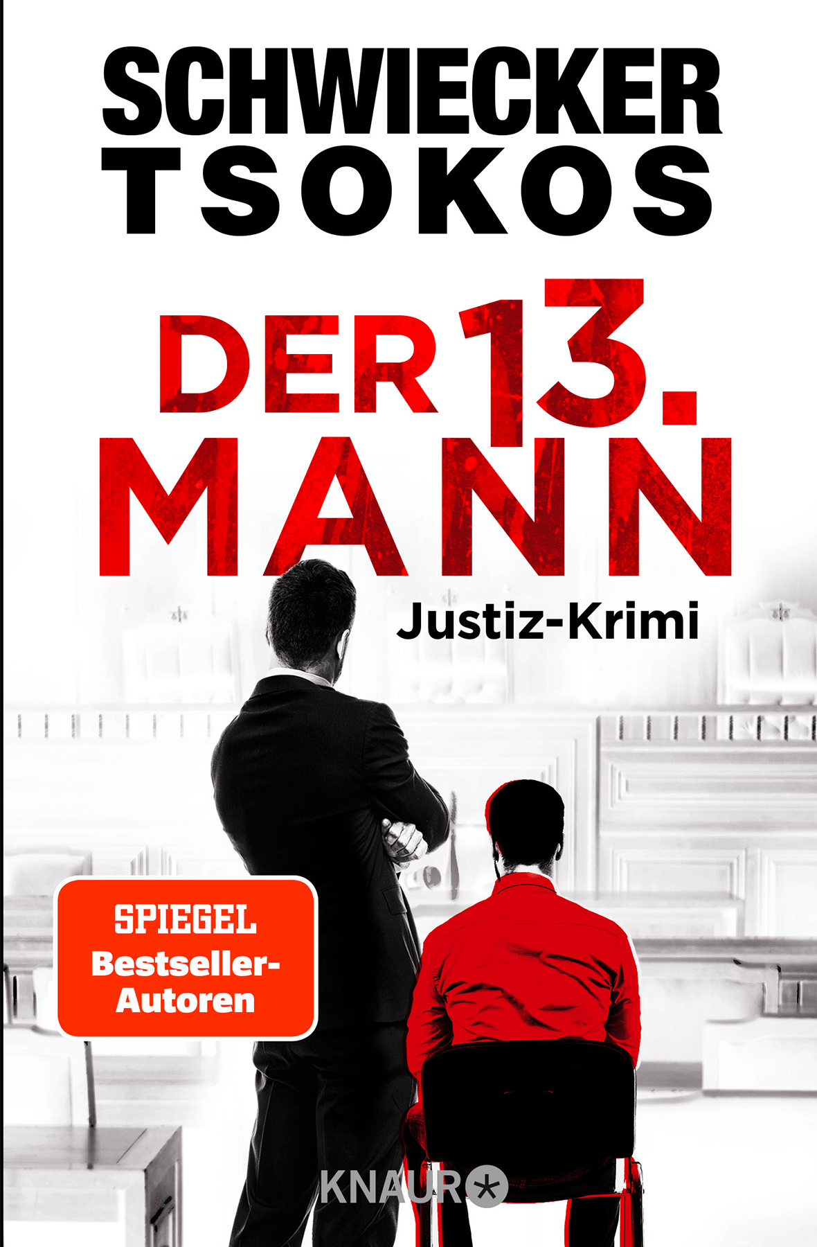 Florian Schwiecker / Michael Tsokos: Der 13. Mann