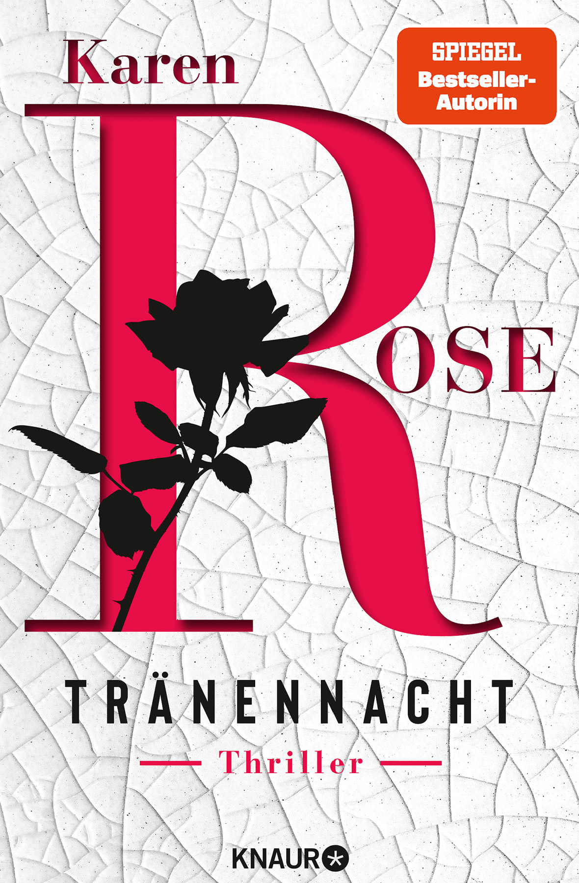 Karen Rose: Tränennacht