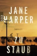  Jane Harper: Zu Staub 