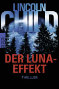 Lincoln Child: Der Luna-Effekt