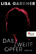 Lisa Gardner: Das zweite Opfer