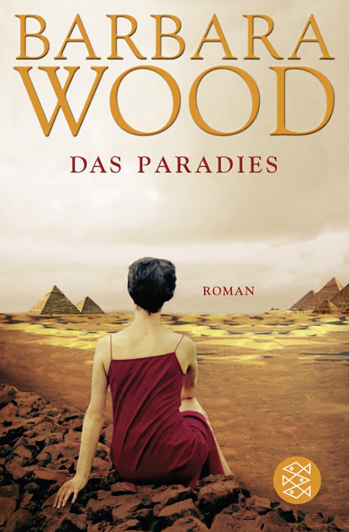 Das Paradies - Barbara Wood | S. Fischer Verlage