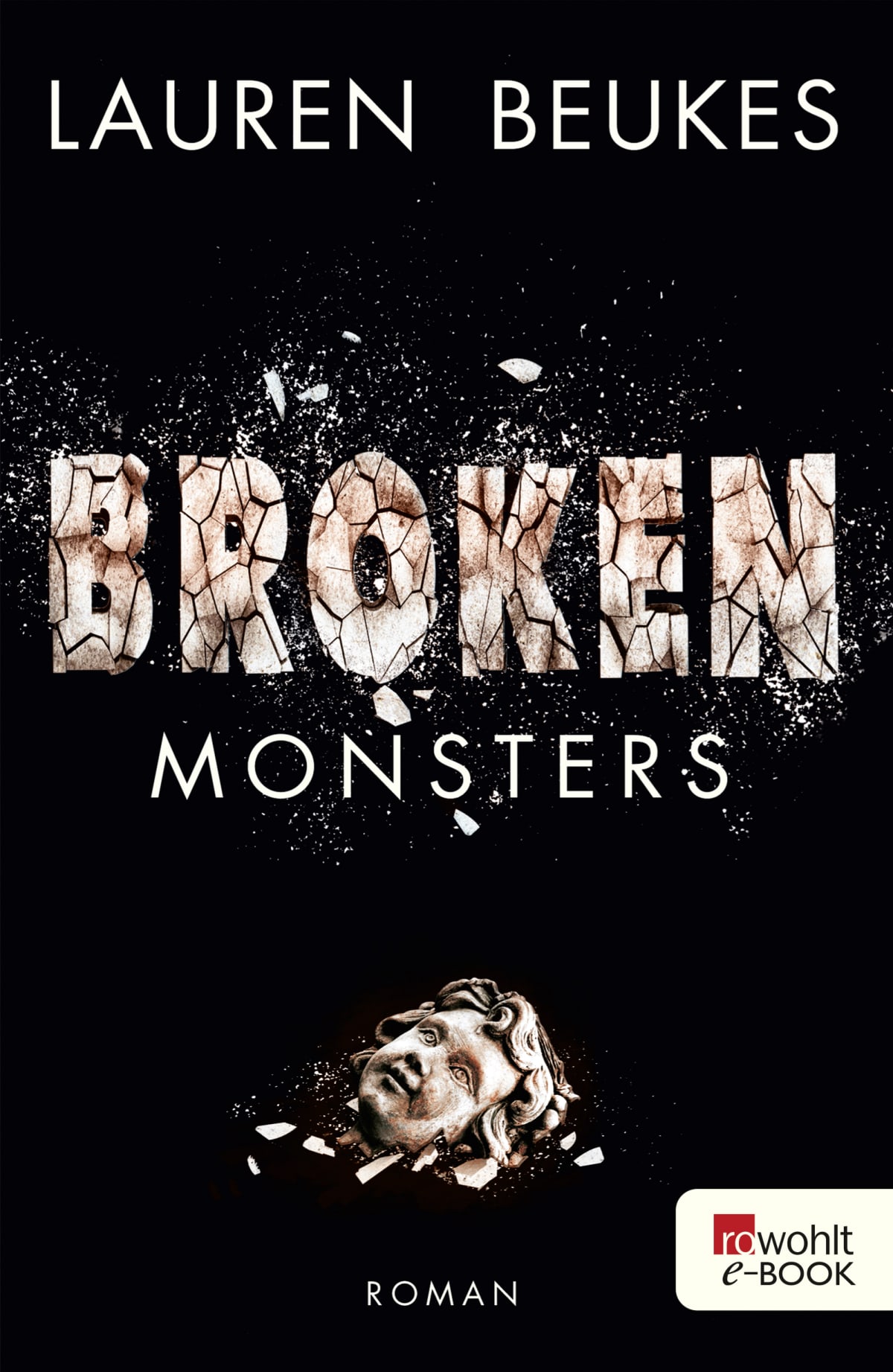Broken Monsters - Lauren Beukes | Rowohlt Verlag