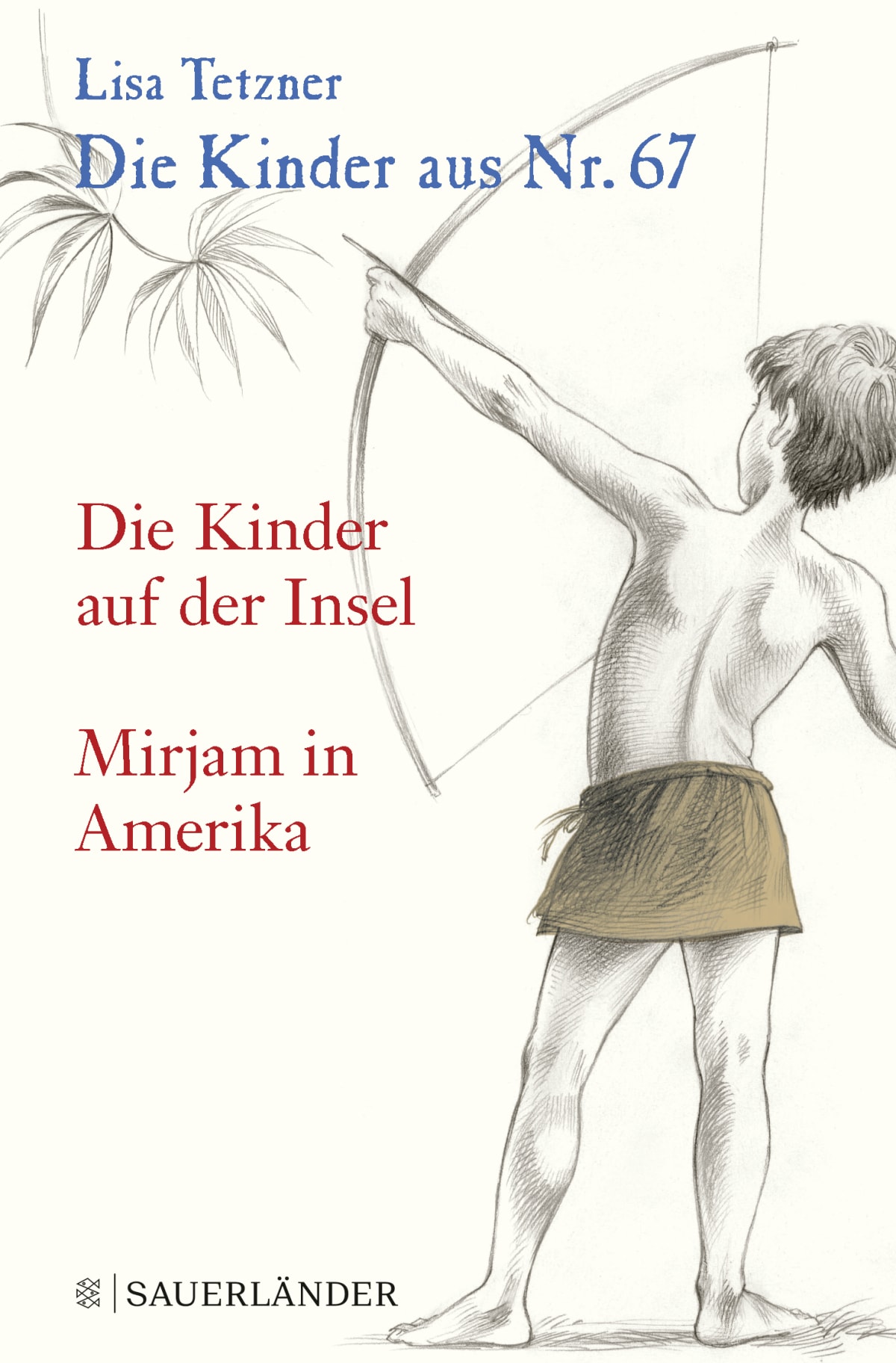 Die Kinder aus Nr. 67 - Lisa Tetzner | Fischer Sauerländer