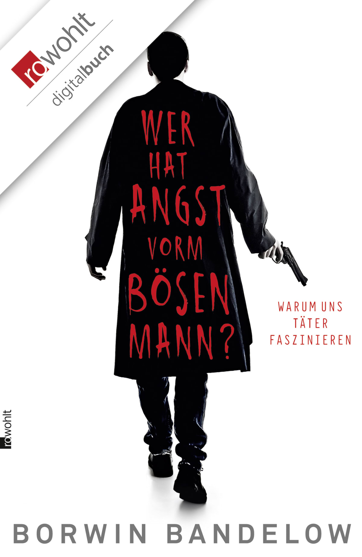 wer hat angst vorm schwarzen mann spiel Wer hat Angst vorm bösen Mann? - Borwin Bandelow | Rowohlt Verlag
