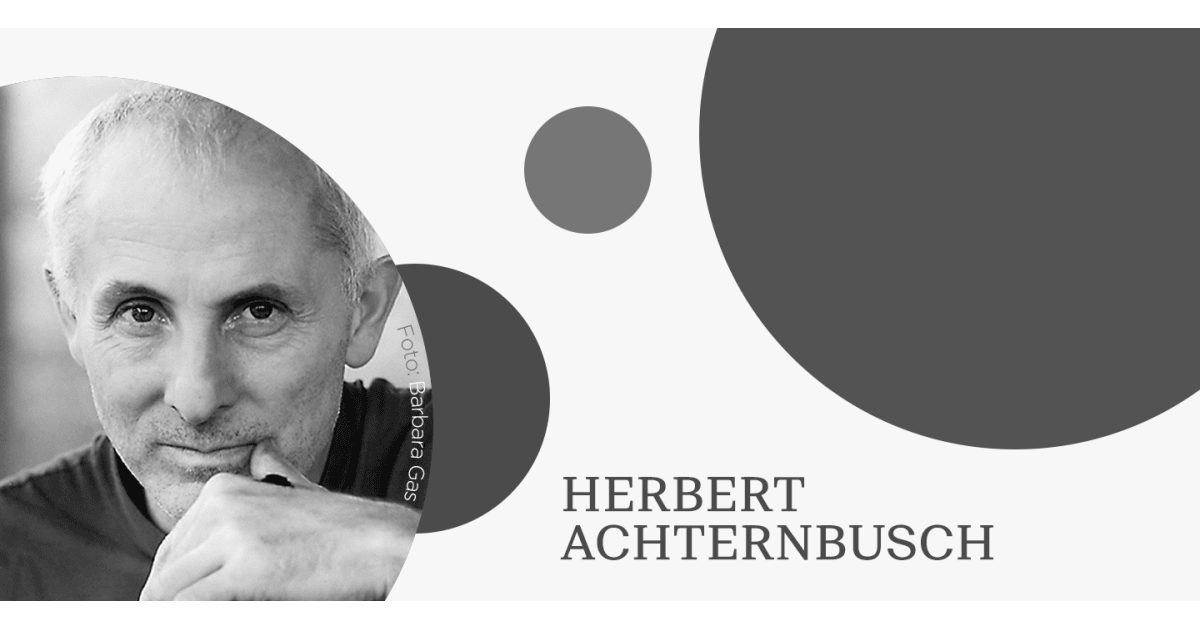 Wir trauern um Herbert Achternbusch S. Fischer Verlage
