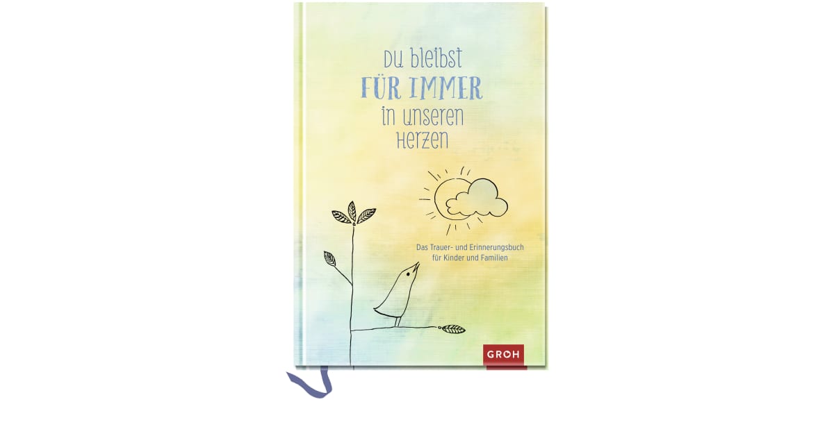 Du bleibst für immer in unseren Herzen Geschenkverlage