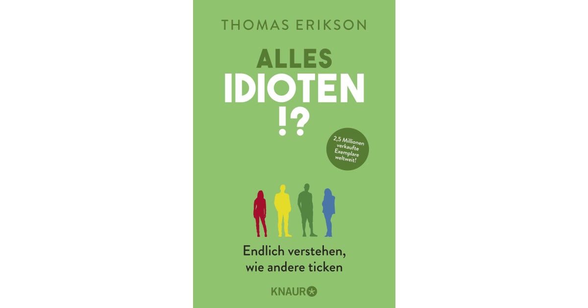 Alles Idioten!? - Thomas Erikson | Droemer Knaur