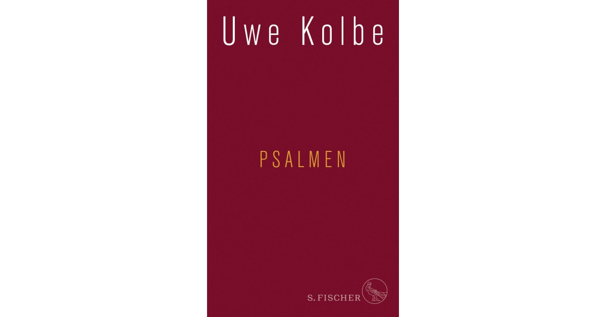 Psalmen Uwe Kolbe S. Fischer Verlage