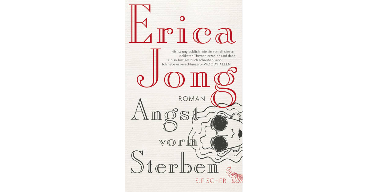 Angst vorm Sterben Erica Jong S. Fischer Verlage
