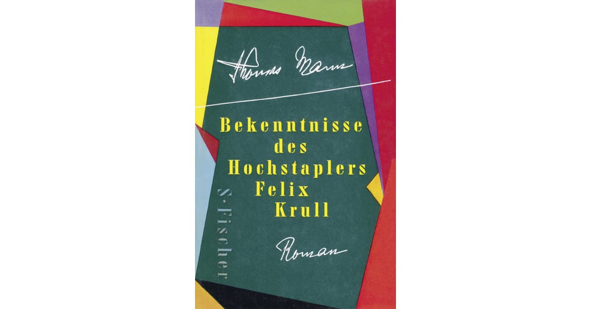Die Bekenntnisse Des Hochstaplers Felix Krull