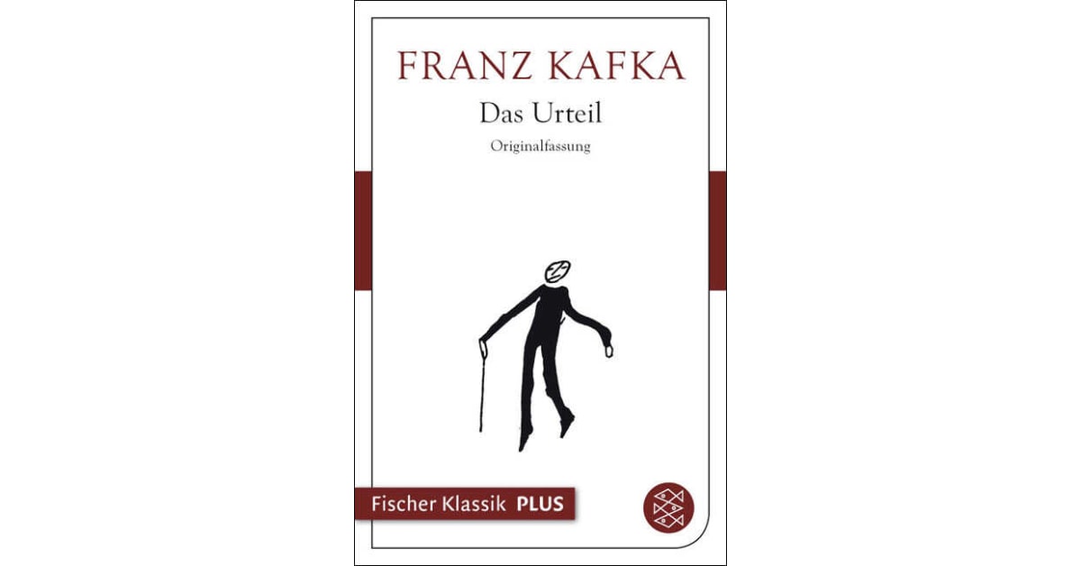 Das Urteil Franz Kafka Franz Kafka