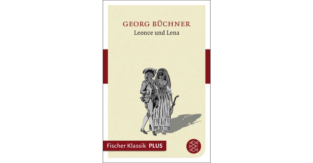 Leonce Und Lena Georg Büchner Leonce und Lena - Georg Büchner | S. Fischer Verlage